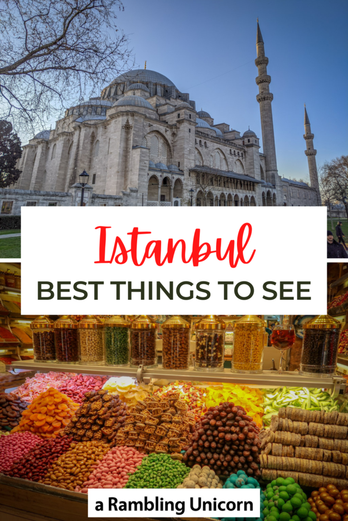 Unmissable Istanbul: The Top 10 Things To Do In Istanbul - A Rambling ...